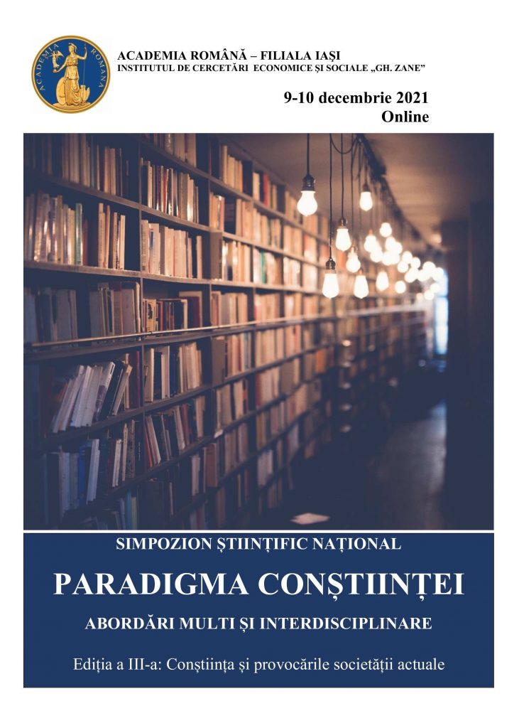 listen Firefighter Inclined Paradigma conștiinței – abordări multi și interdisciplinare, ediția a  III-a: Conștiința și provocările societății actuale – Institutul de  Cercetări Economice și Sociale „Gh. Zane”